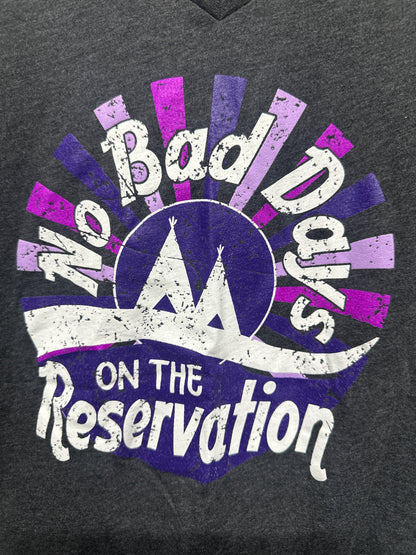 Women’s Medium Bella Canvas No Bad Days on The Reservation Shirt - Very Good Used Condition