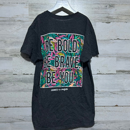 Women’s Size Small Kindness and Confetti - Be Bold Be Brave Be You tee  - good used condition